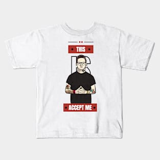 This Is Me, Accept Me ! Kids T-Shirt